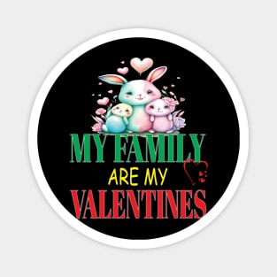 Cute Lovely My Family Are My Valentines Day Hearts Bunnies Magnet